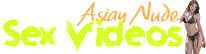 Asian Nude Sex Videos